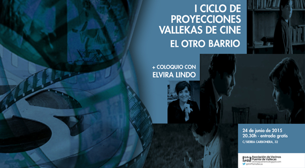 Cuarto pase del Ciclo de Proyecciones ‘Vallekas de Cine’ con Elvira Lindo