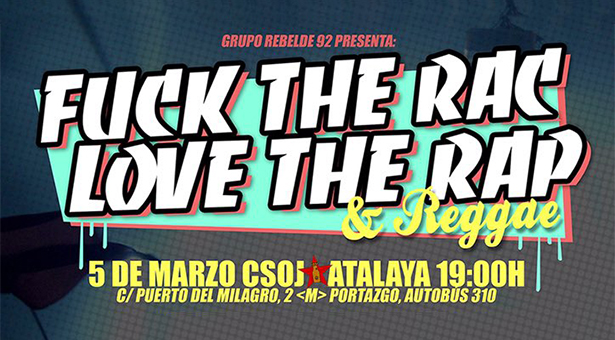 'Fuck the Rac Love Rap & Reggae' en el CSOJ Atalaya de Vallecas