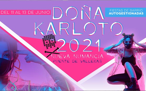 Doña Karloto 2021 - Las Fiestas autogestionadas de Nueva Numancia