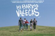 'Mi Barrio: Vallecas' un documental creado por jóvenes de nuestro barrio