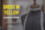 Dress in Yellow: Fashion for Everyone - Pasarela de moda inclusiva en el CC Pilar Miró