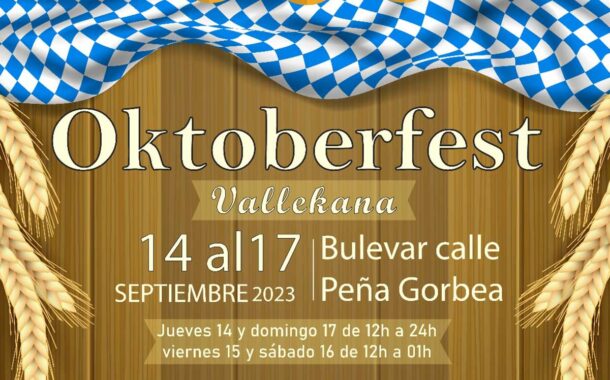 Oktoberfest Vallekana - Del 14 al 17 de Septiembre en el bulevar de Peña Gorbea