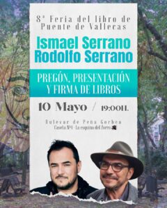 Ismael Serrano y Rodolfo Serrano - Pregoneros de la VIII Feria del Libro de Vallecas
